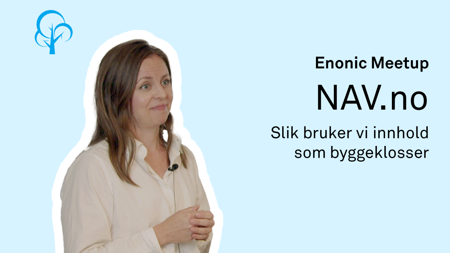 Slik bruker vi innhold som byggeklosser på NAV.no