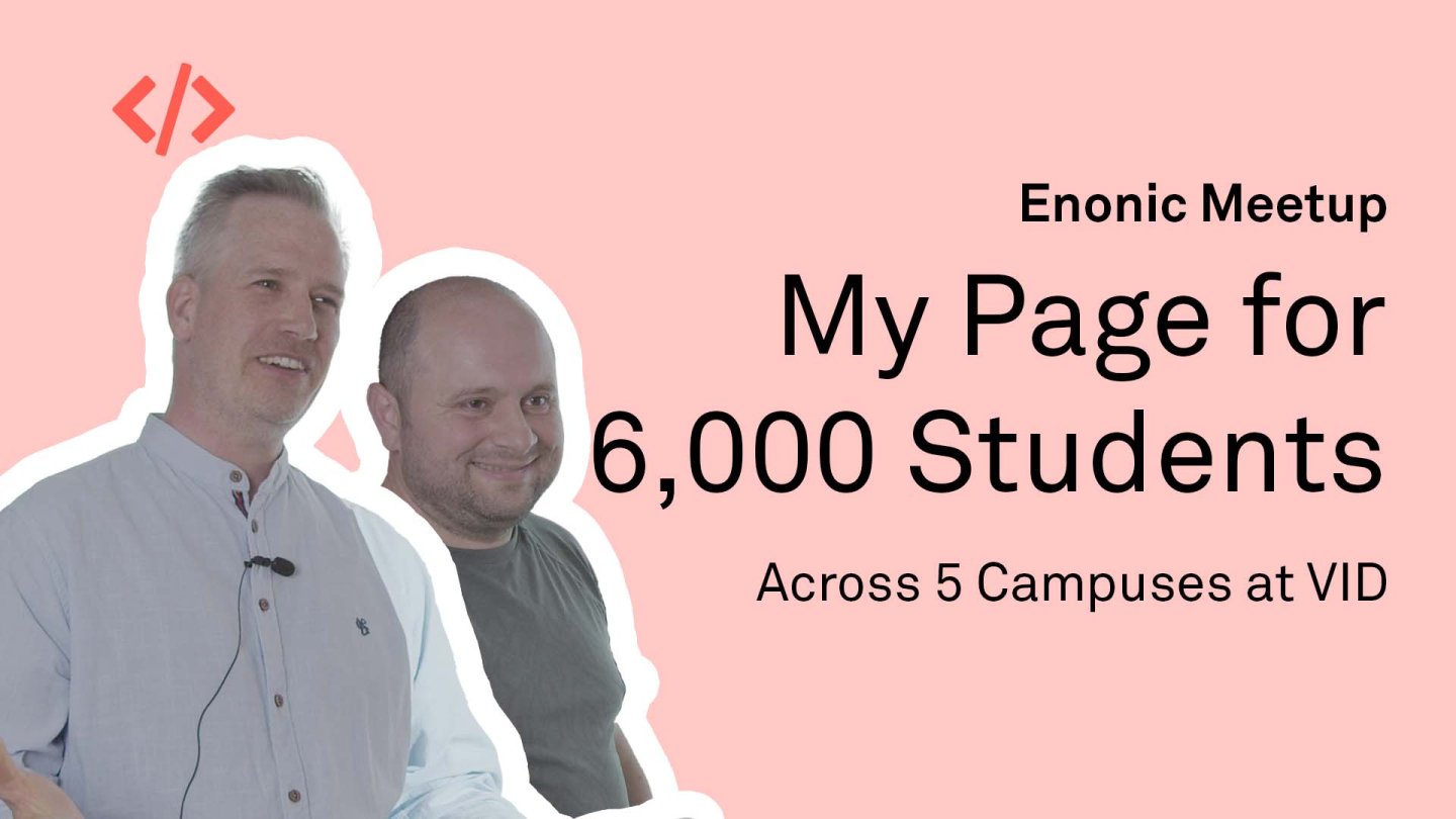 My Page for 6,000 Students Across 5 Campuses at VID